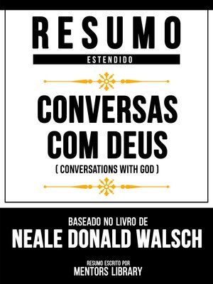 cover image of Resumo Estendido--Conversas Com Deus (Conversations With God)--Baseado No Livro De Neale Donald Walsch